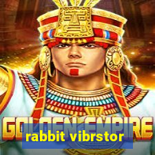 rabbit vibrstor